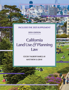 California Land Use & Planning Law 39th edition