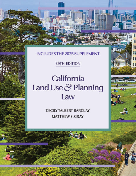 California Land Use & Planning Law 39th edition