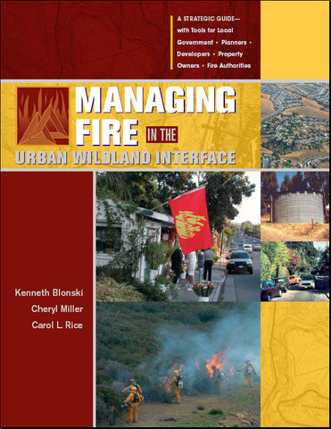 Managing Fire in the Urban Wildland Interface