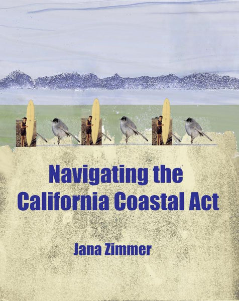 Navigating the California Coastal Act
