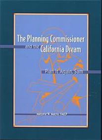 Planning Commissioner and the California Dream