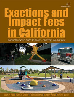 Exactions & Impact Fees in California